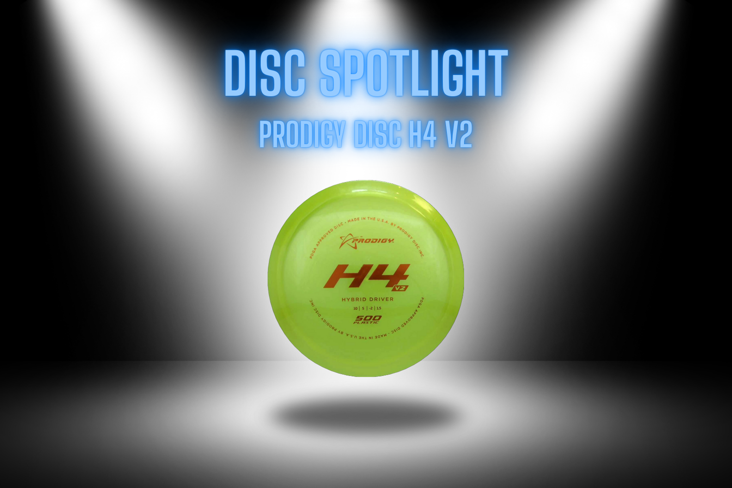 Disc Spotlight - Prodigy Discs H4V2 - Skyline Disc Golf