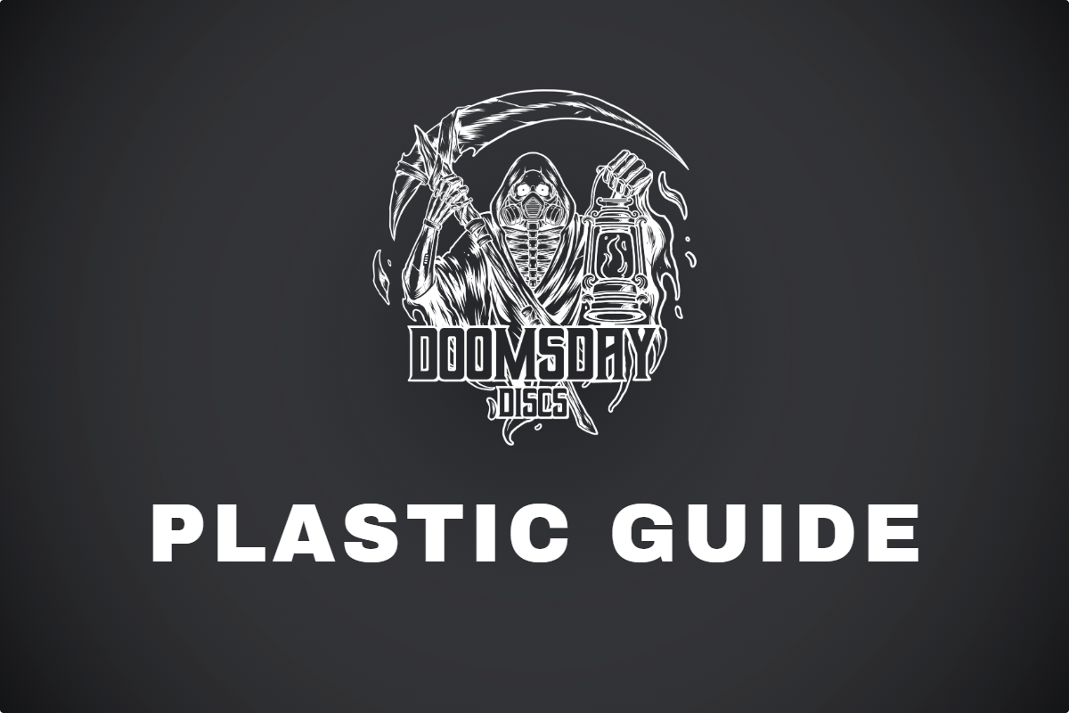 Doomsday Discs Plastics Guide