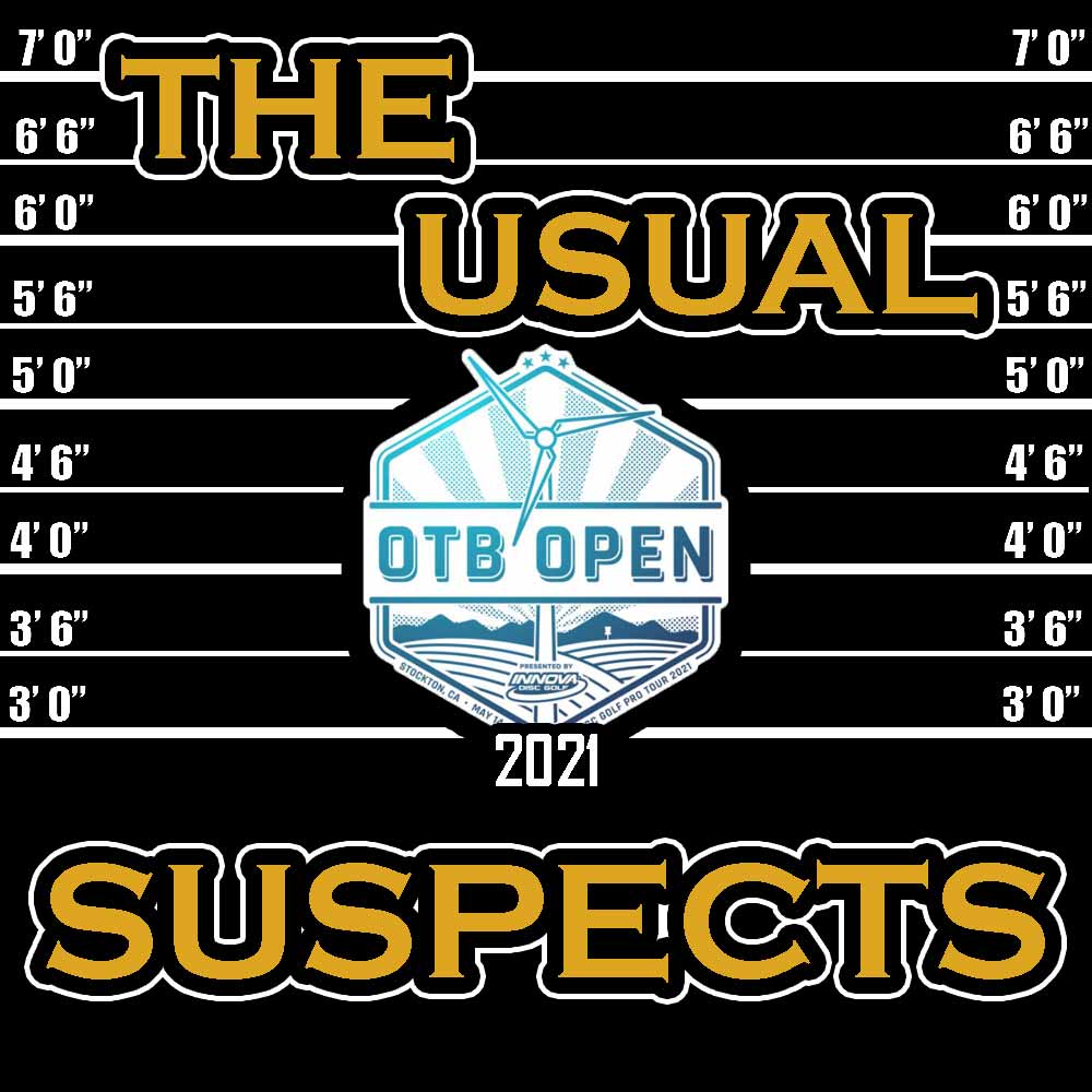 The Usual Suspects - OTB Open - Skyline Disc Golf