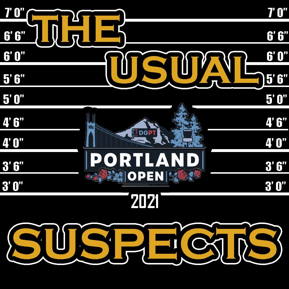 The Usual Suspects - Portland Open - Skyline Disc Golf