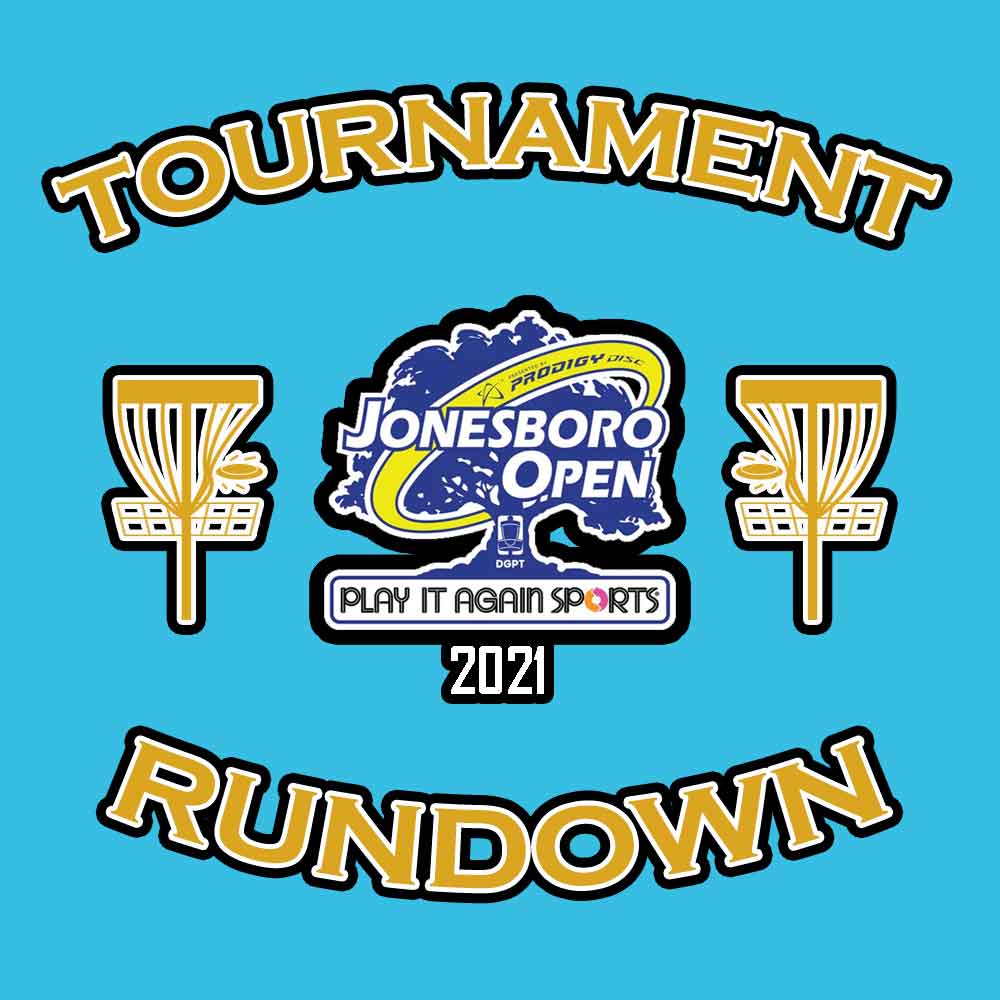 Tournament Rundown - Jonesboro Open - Skyline Disc Golf