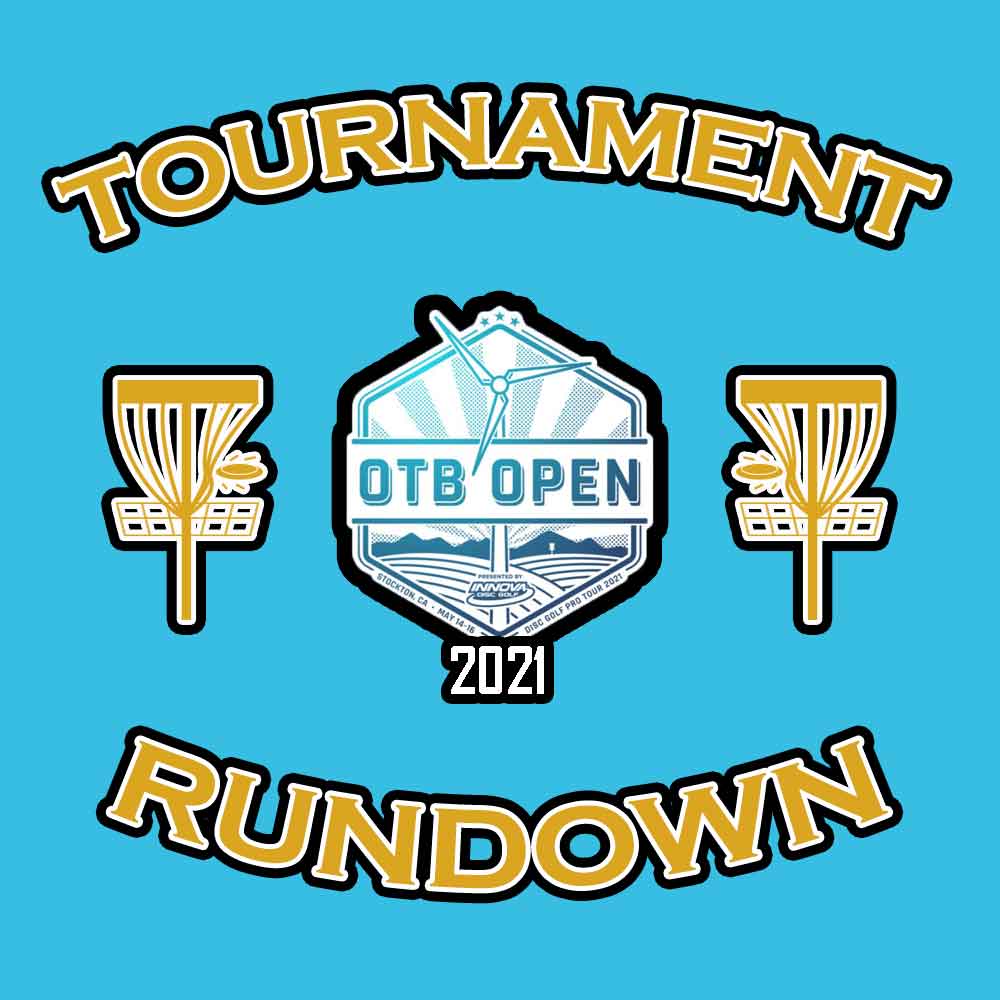 Tournament Rundown - OTB Open - Skyline Disc Golf