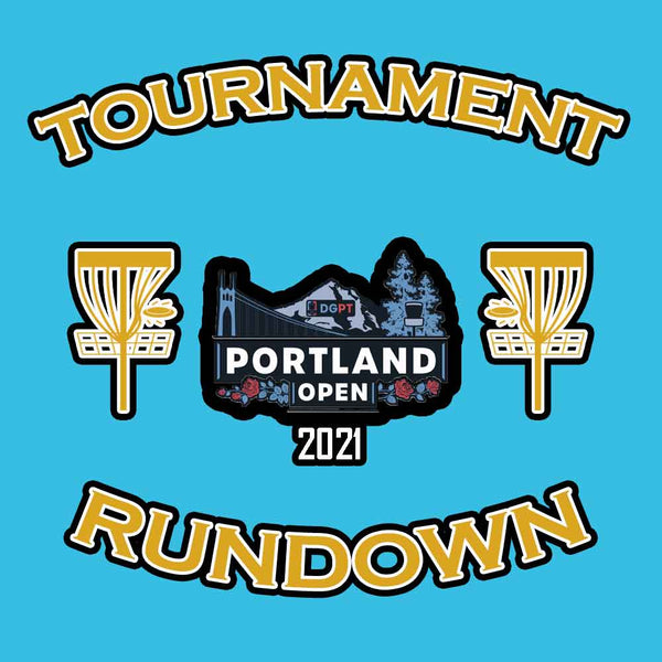 Tournament Rundown - Portland Open